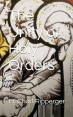The Unity of Holy Orders - Theology